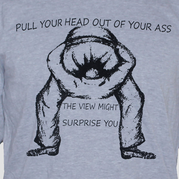 Funny Rude Head Up The Arse T-shirt