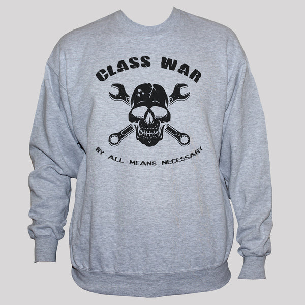 Class War Political Anarchist Sweatshirt