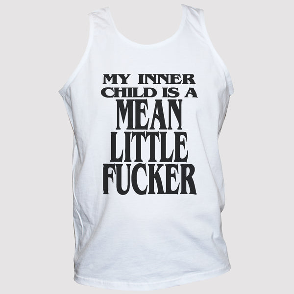 Funny Rude Offensive "Inner Child" Personal Slogan T shirt Vest