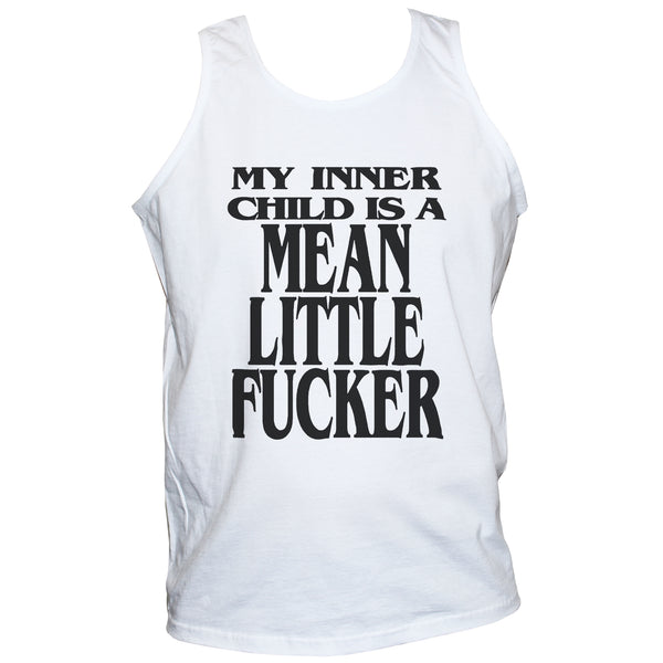 Funny Rude Offensive "Inner Child" Personal Slogan T shirt Vest