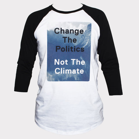 Climate Change Global Warming Slogan T shirt 3/4 Sleeve