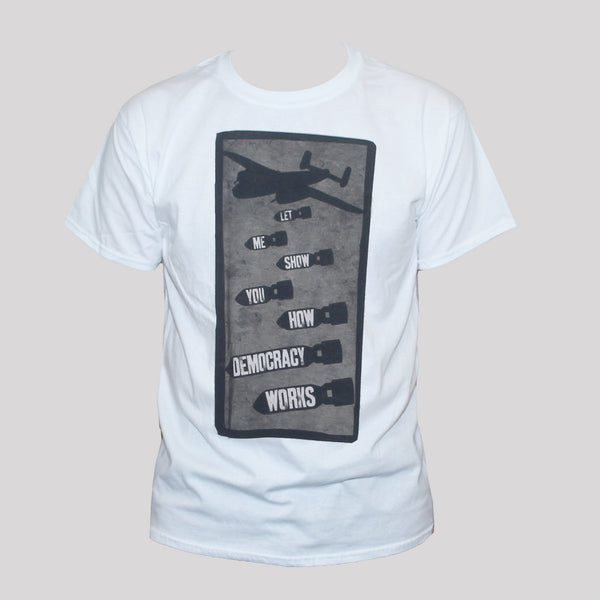 Political anti-war protest "democracy by bombing" T shirt White