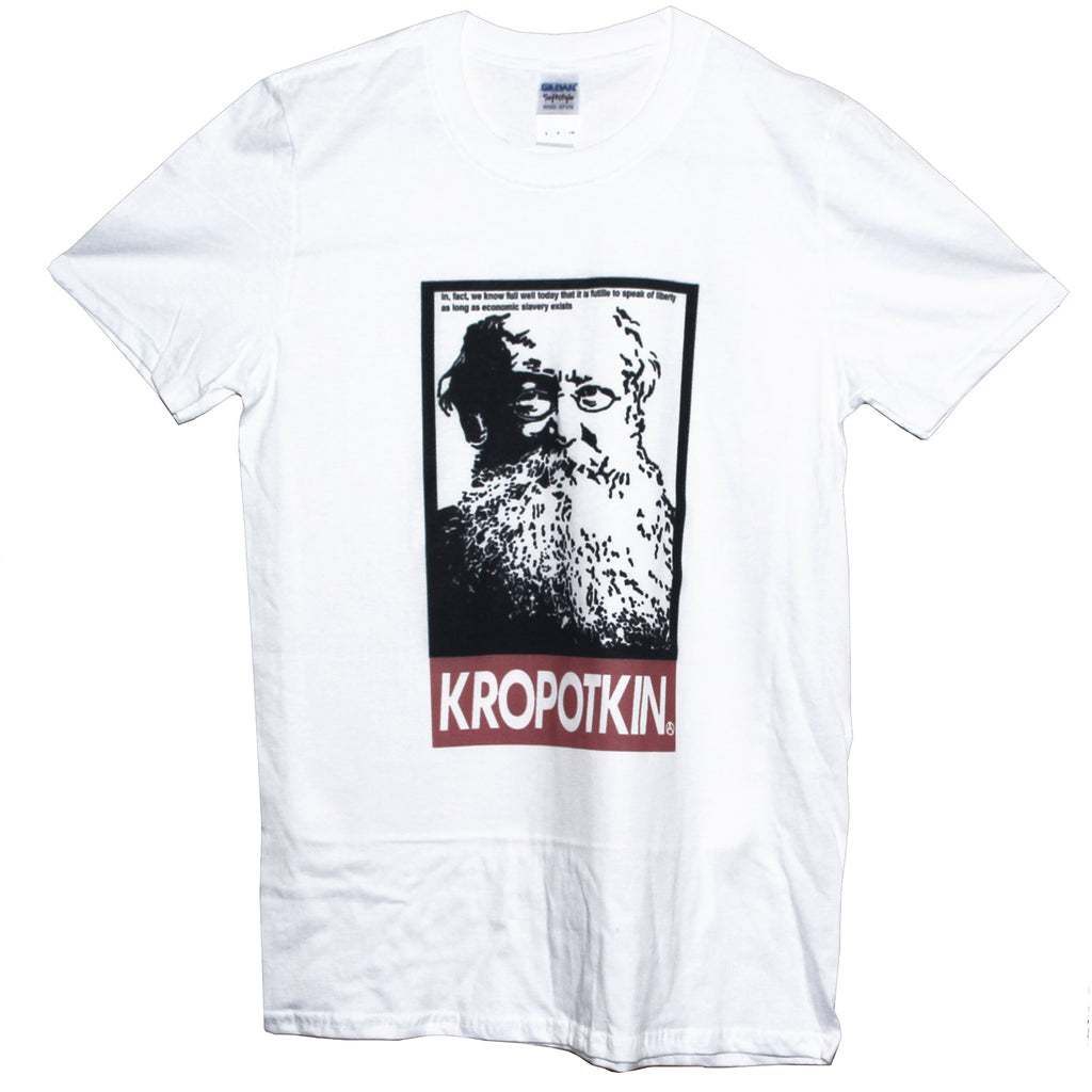 Kropotkin Russian Anarchist Economic Slavery Quote T shirt