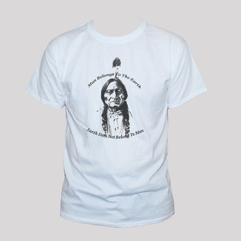 Sitting Bull T shirt Earth Friendly Eco Quote Unisex Graphic Tee White